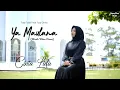 Cinta Lida - Ya Maulana (Musik Video Cover) ||| Original Song by Fadi Tolbi feat Taqi Ghrib