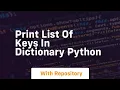 print list of keys in dictionary python