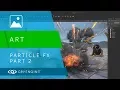 Introduction to ParticleFX - Part 2