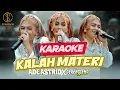 Download Lagu [Karaoke] KALAH MATERI - ADE ASTRID X GERENGSENG TEAM