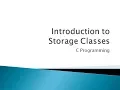 72 - Introduction to Storage Classes in C Programming