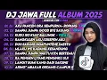 DJ JAWA FULL ALBUM TERBARU 2025 || DJ AKU PANCEN ORA SEMPURNA - ROPANG X TAMU UNDANGAN VIRAL TIKTOK 