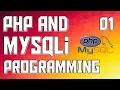 PHP and MYSQLi 2017 Introduction