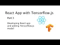 Developing React App with Tensorflow js