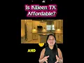 Living in Killeen Texas Is Killeen Affordable