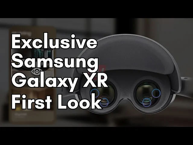 Exclusive: Samsung Galaxy XR 'Project Moohan' Headset Official Renders and Information