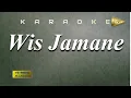 Download Lagu Karaoke Wis Jamane