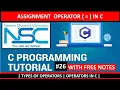 ASSIGNMENT OPERATOR IN C C PROGRAMMING TUTORIAL FOR BEGINNERS IN HINDI 26