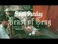 SAINT SUNDAY - BEAST OF GENG (CYPHER 1)
