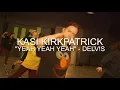 “Yeah Yeah Yeah” by Delv!s - Kasi K choreography