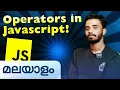 Operators in JS Javascript in Malayalam