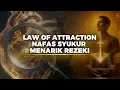 Download Lagu 'Nafas syukur money magnet' | Rahasia Law of Attraction Untuk Menarik Rezeki Deras.