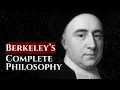 All of George Berkeley s Philosophy
