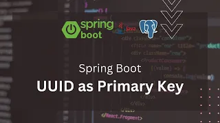 Using UUID as a primary key for Spring Boot and Postgres database