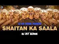 Download Lagu Bala Bala Shaitan Ka Sala (New Hindi Dj Songs) DJ DM REMIX PRESENT MT REMIX 🔥🔥