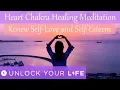 Hartchakra helende meditatie, vernieuw zelfliefde en eigenwaarde