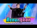Download Lagu Yudha Irama [ Rhoma Irama KW1 ] - RENUNGKAN (Official Music Video)