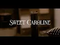 Download Lagu SWEET CAROLINE - A Short Film by Shanielle Andrews (4K)