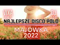Download Lagu SKŁADANKA DISCO POLO 2022 🎵 MAJÓWKA 2022 🎵 NAJLEPSZE DISCO POLO NA IMPREZĘ 🎵 HITY DISCO W REMIXACH