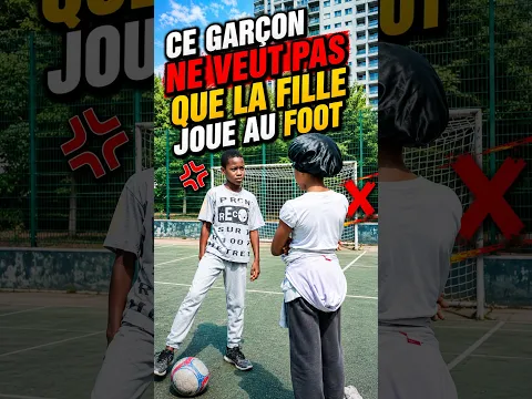 une fille doit aussi jouer du foot