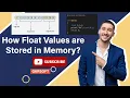 How Float Values are Stored in Memory C Programming Language