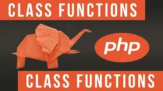 Classes Functions in PHP - Become a PHP Master