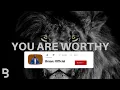 Prophetic Worship Music - YOU ARE WORTHY Intercession Prayer Instrumental