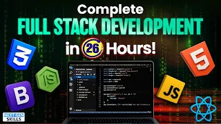 Full Stack Web Development Full Course - in 26 Hours Learn Web Developer in 2025 with Projects