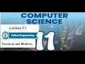 Lecture 13 Functions and Modules Default Parameters Libraries and Packages CS Class 11 PECTAA