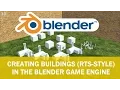 RTS-Style Building - Blender Game Engine