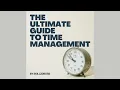 The Ultimate Guide to Time Management