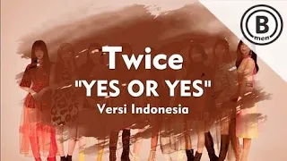Download TWICE - YES or YES (Versi Indonesia - Bmen#399) MP3