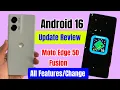 moto edge 50 fusion android 16 update motorola edge 50 fusion android 16 update features review