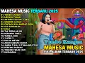 Lagu TOMBO KANGEN   - MAHESA MUSIK FULL ALBUM TERBARU 2025