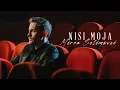 Lagu MIRZA SELIMOVIĆ - NISI MOJA (OFFICIAL VIDEO)