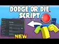 NEW Dodge or Die Script PASTEBIN 2026 AUTO DODGE AUTO FARM WINS