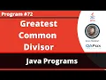 Java program to find the greatest common divisor of given numbers
