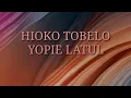 Download Lagu Hioko Tobelo Yopie Latul