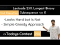 Leetcode 2311 Longest Binary Subsequence Less Than or Equal to K Hindi