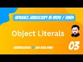 03 Advance JS object literals