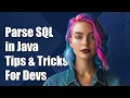 How to Parse SQL Queries in Java Tips and Techniques for Developers