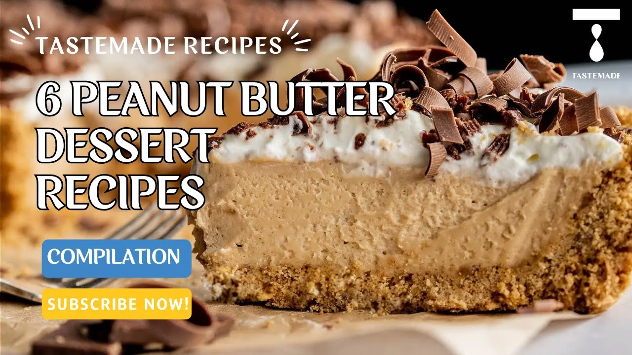 6 Peanut Butter Dessert Recipes for National Peanut Butter Lover