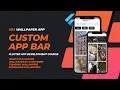 PART 3 Custom App Bar Wallpaper App In Flutter Flutter 3 x App Development Course
