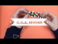 DNA keychain tutorial 2016