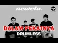Lagu NEW ETA - DALAM PEKATNYA // DRUMLESS LAGU INDONESIA