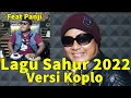 Download Lagu AYO SAHUR - KOSWARA MBOROK (LAGU SAHUR VERSI KOPLO 2022)