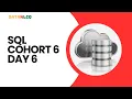 Datakliq Cohort 6 Bootcamp SQL day 6