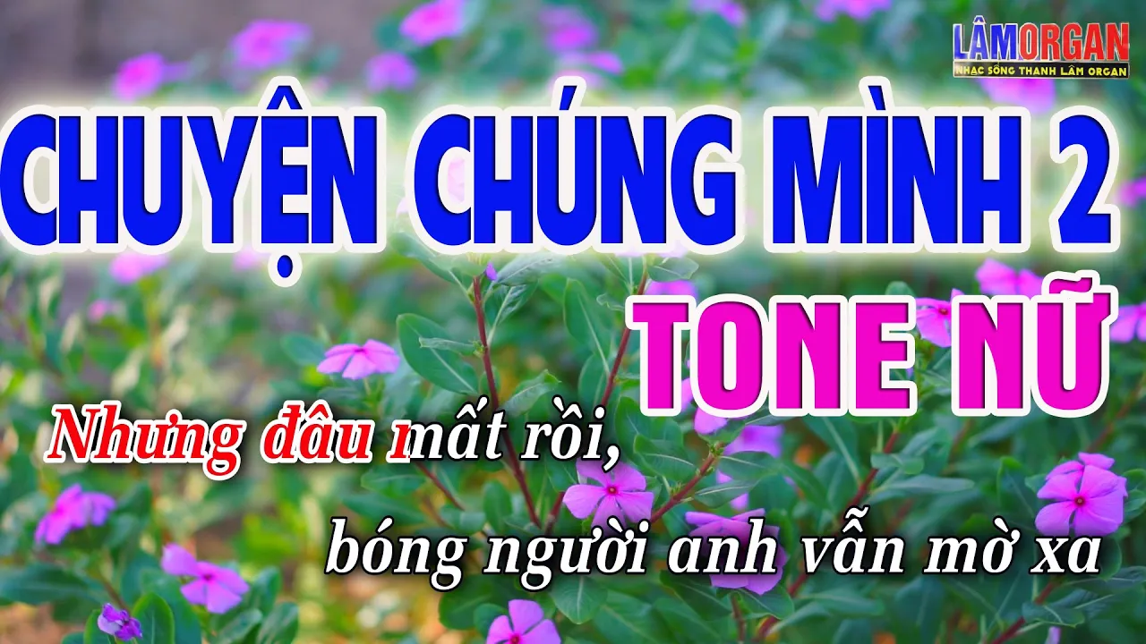 Chuyện Chúng Mình 2 ❤️❤️