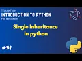 Single inheritance in Python