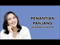 Download Lagu [1 HOUR] Penantian Panjang - Deborah Hanna